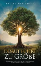 Demut Führt Zu Größe