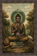 Mahavajra Sutra über die direkte Erfahrung der inhärenten Vollkommenheit