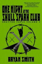 One Night at the Skull Spark Club