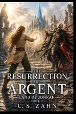The Resurrection Of Argent