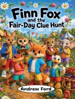 Finn Fox and the Fair-Day Clue Hunt