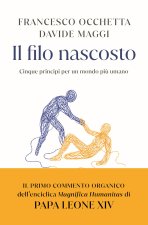 filo nascosto. Cinque principi per un mondo più umano