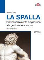spalla. Dall'inquadramento diagnostico alla gestione terapeutica