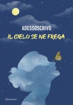 cielo se ne frega