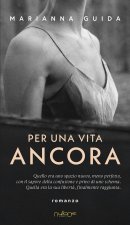 Per una vita ancora