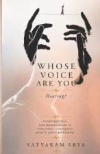 Whose Voice Are You Hearing?