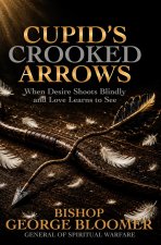 Cupid's Crooked Arrows