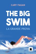 big swim. La grande prova