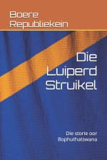 Die Luiperd Struikel