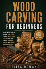 Wood Carving for Beginners