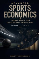 Advanced Sports Economics