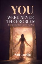 YOU WERE NEVER THE PROBLEM