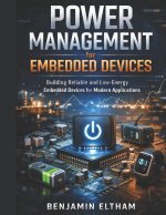 Power Management for Embedded Devices