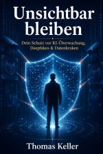 Unsichtbar bleiben