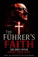 The Führer's Faith