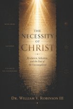 The Necessity of Christ
