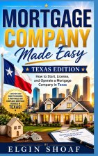 Mortgage Company Made Easy