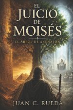 El Juicio de Moisés