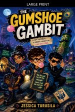 The Gumshoe Gambit