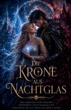 Die Krone aus Nachtglas