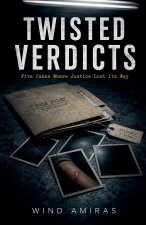 Twisted Verdicts