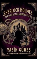Sherlock Holmes - The Code of the Murder Castle