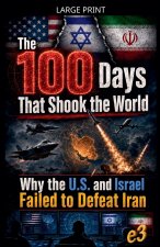 The 100 Days That Shook the World
