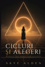 Cicluri și Alegeri