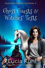 Ghost Guests & Witches' Tests