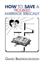 How To Save A Troubled Marriage Biblically