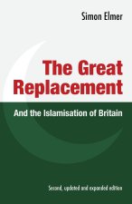 The Great Replacement and the Islamisation of Britain