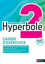 Hyperbole Mathématiques 2de - Cahier élève - 2026