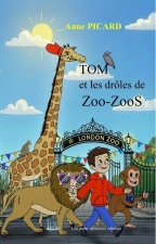 Tom et les drôles de Zoo-Zoos