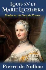 Louis XV et Marie Leczinska