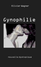 Gynophilie
