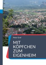 Mit Köpfchen zum Eigenheim