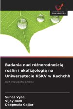 Badania nad różnorodnością roślin i ekofizjologią na Uniwersytecie KSKV w Kachchh
