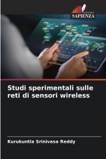 Studi sperimentali sulle reti di sensori wireless