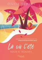 Là où l'été nous a trouvés