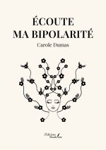 Écoute ma bipolarité