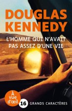 L'HOMME QUI N'AVAIT PAS ASSEZ D'UNE VIE