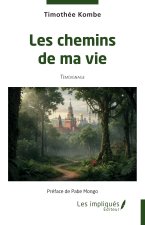Les chemins de ma vie