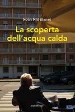 scoperta dell'acqua calda