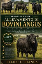 MANUALE DELL'ALLEVAMENTO DI BOVINI ANGUS