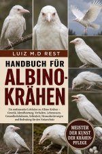 Handbuch für Albino-Krähen