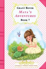 Maya's Adventures Book 7