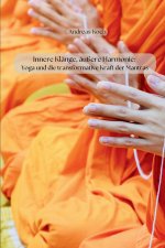 Innere Klänge, äußere Harmonie