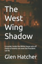 The West Wing Shadow