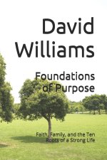 Foundations of Purpose