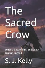 The Sacred Crow
